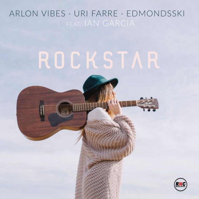 ARLON VIBES, URI FARRE, EDMONDSSKI – “Rockstar” Feat. Ian Garcia