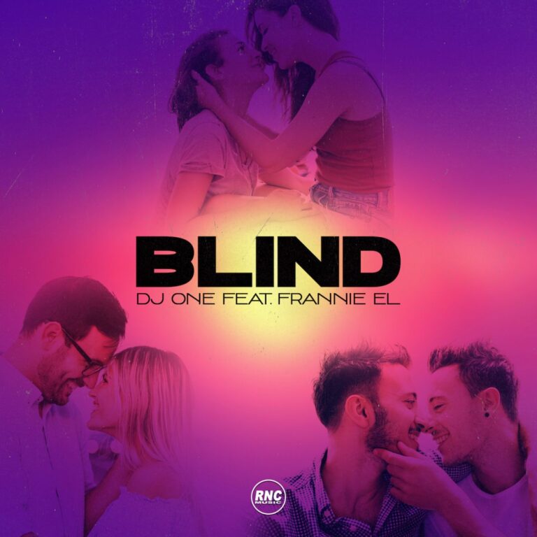 DJ ONE – “Blind” Feat. Frannie El