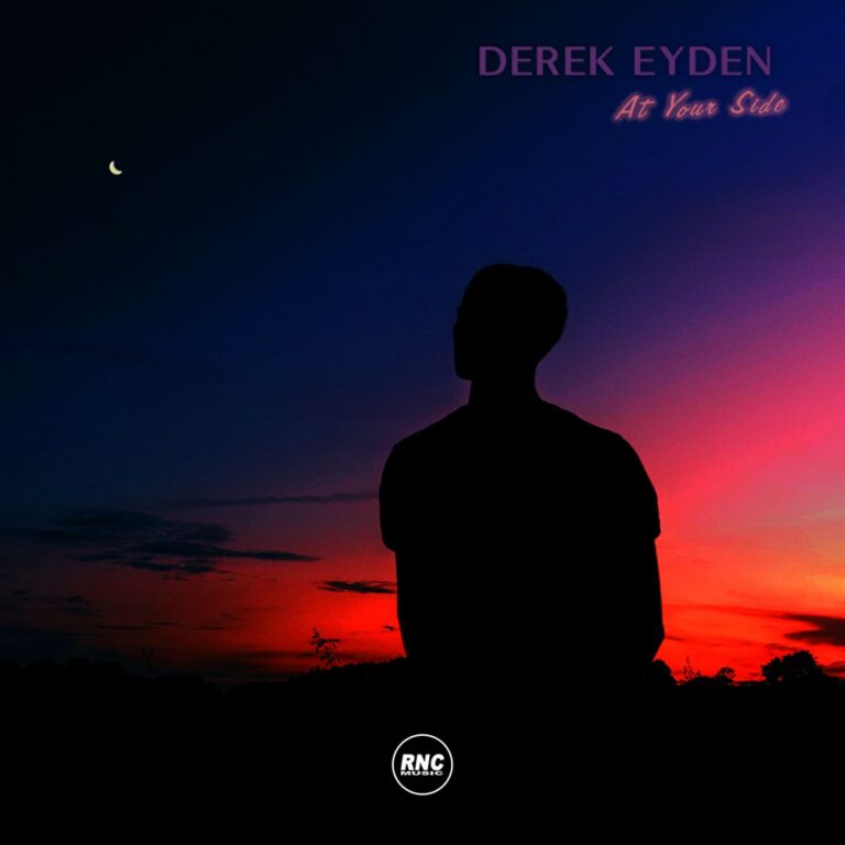DEREK EYDEN – At Your Side