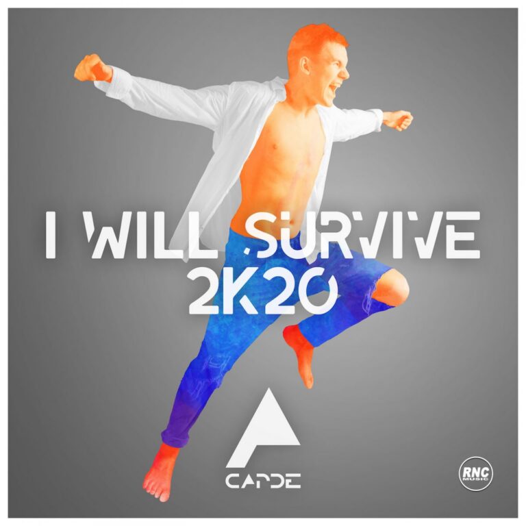 DJ CAPDE – I Will Survive 2K20