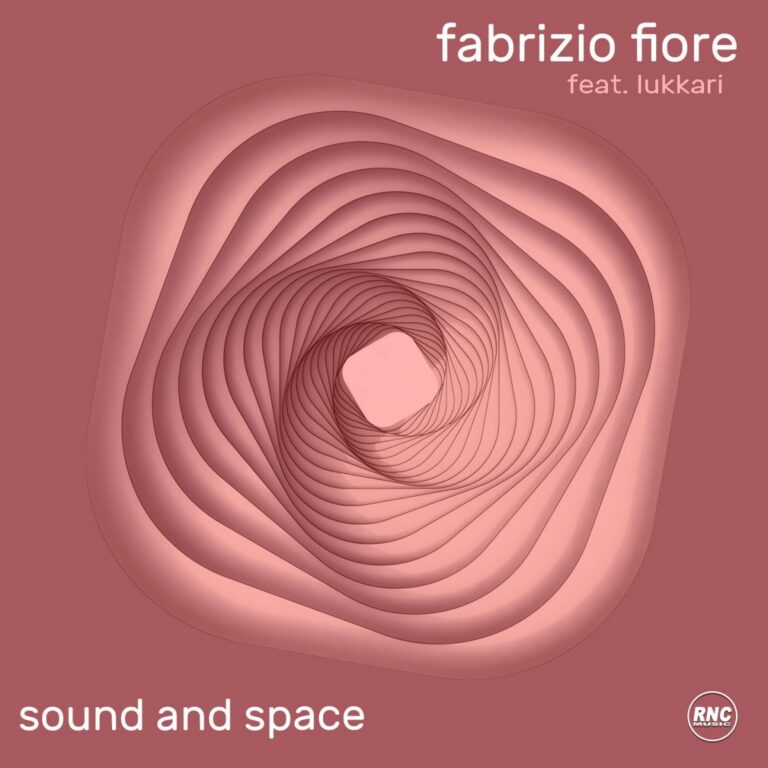 FABRIZIO FIORE – “Sound And Space” Feat. Lukkari