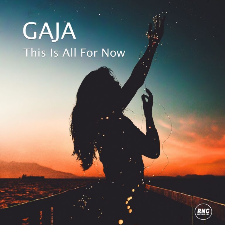 GAJA – This Is All For Now