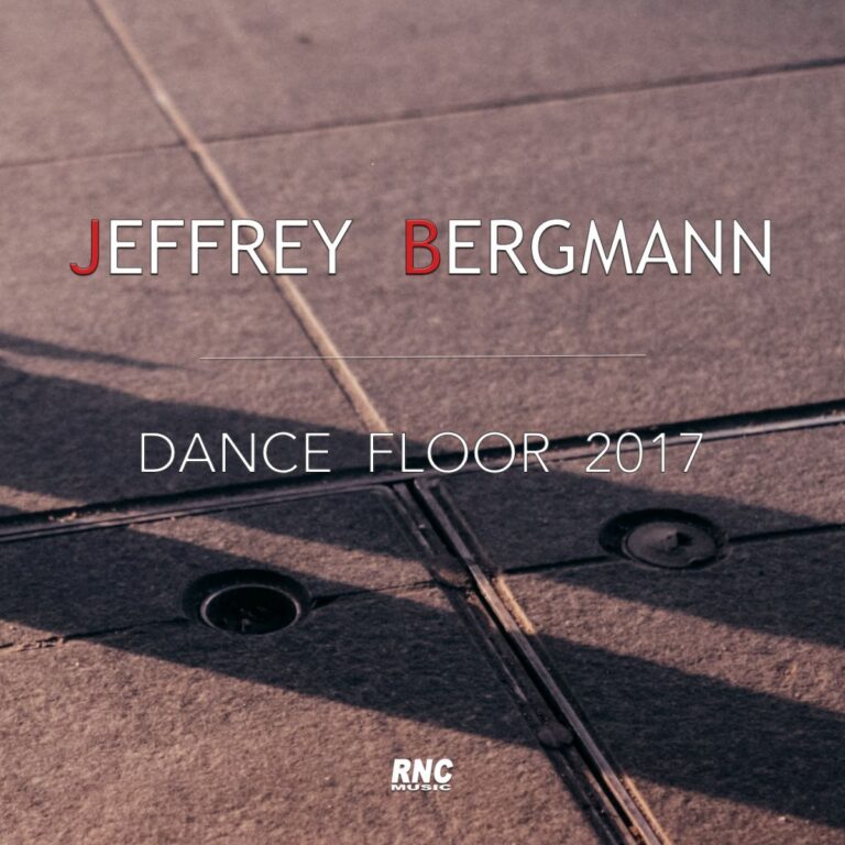 JEFFREY BERGMANN – Dance Floor 2017