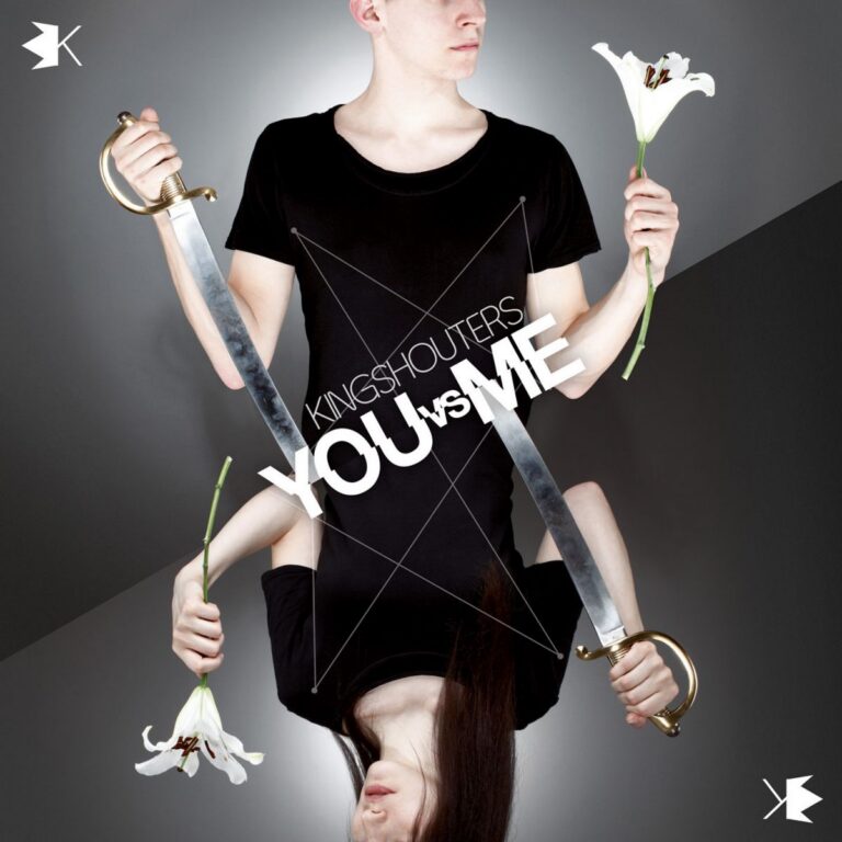 KINGSHOUTERS – You VS Me