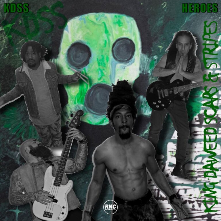 KING DAWEED and SCARS & STRIPES – Heroes
