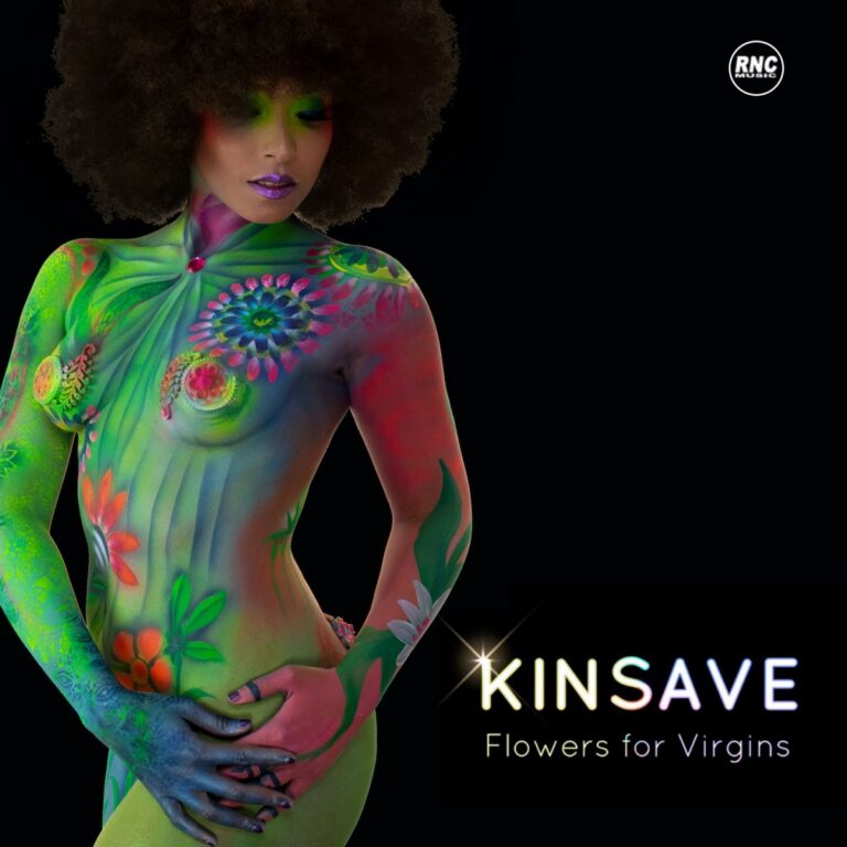 KINSAVE – Flowers For Virgins