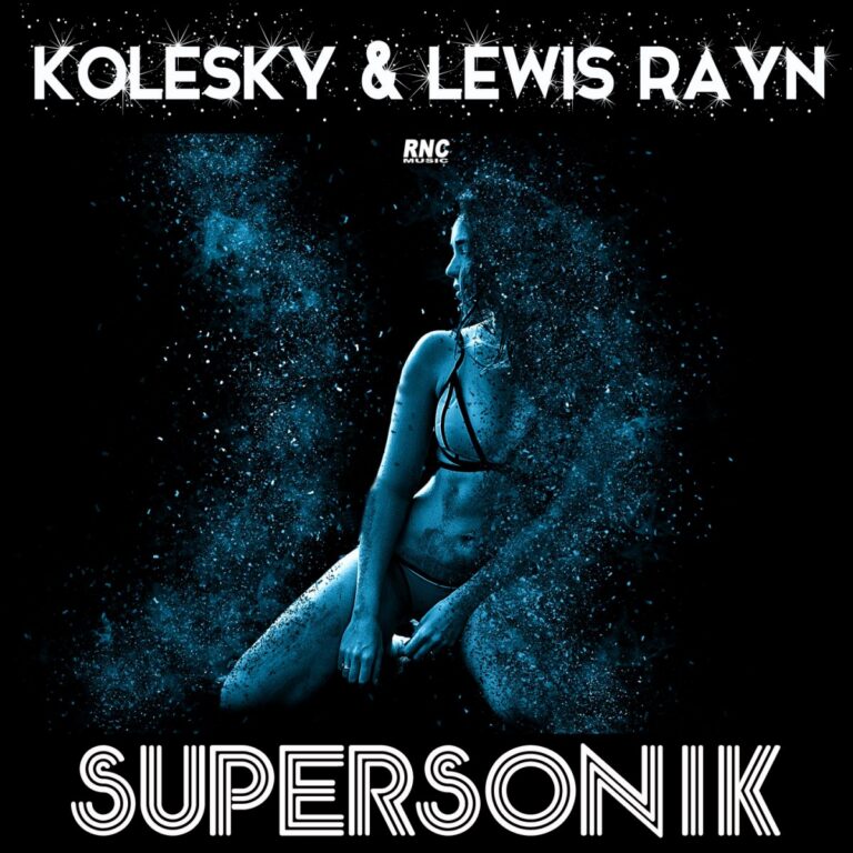 KOLESKY & LEWIS RAYN – Supersonik