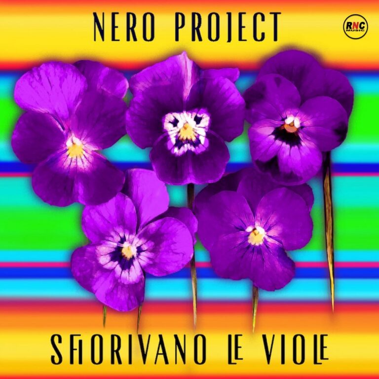 NERO PROJECT – Sfiorivano Le Viole