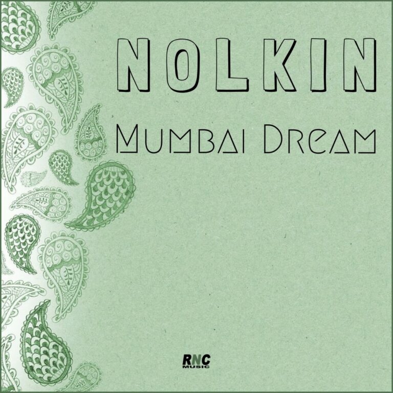 NOLKIN – Mumbai Dream