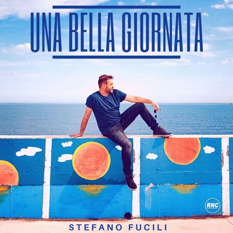 STEFANO FUCILI – Una Bella Giornata