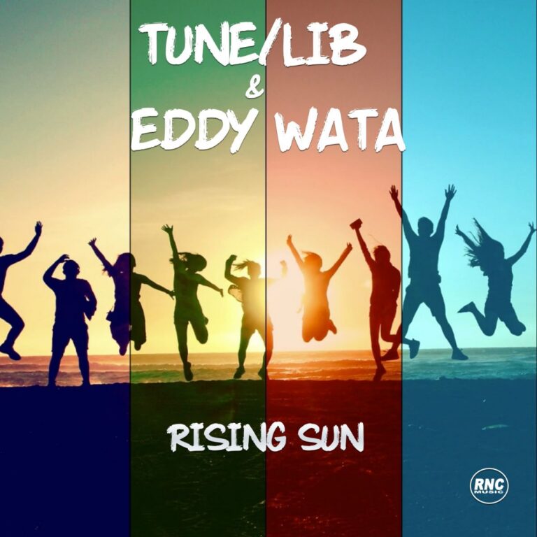 TUNE/LIB & EDDY WATA – Rising Sun