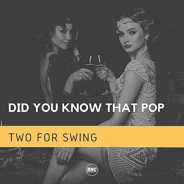 TWO FOR SWING – Did You Know That Pop