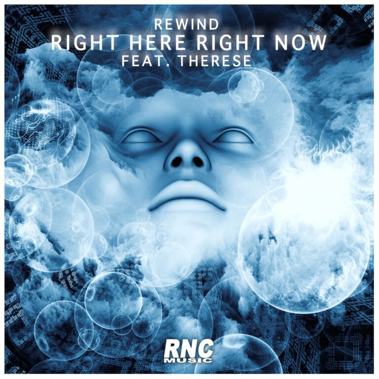 REWIND – “Right Here Right Now” (feat. Therese)