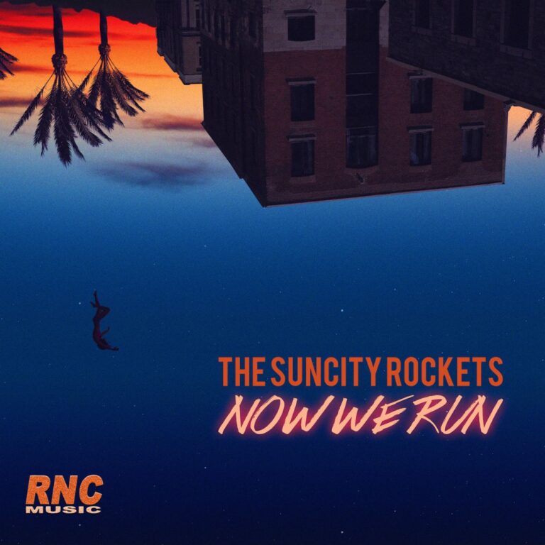 The SunCity Rockets – Now We Run