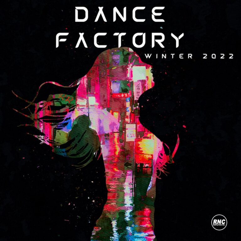 DANCE FACTORY Winter 2022 – Various Artists