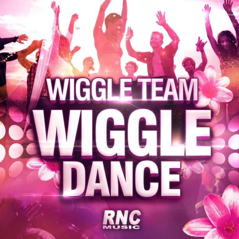 WIGGLE TEAM – “Wiggle Dance”
